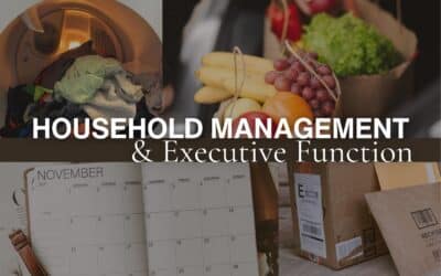 The Connection Between Household Management and Executive Function