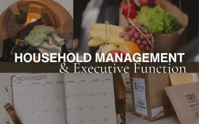 The Connection Between Household Management and Executive Function